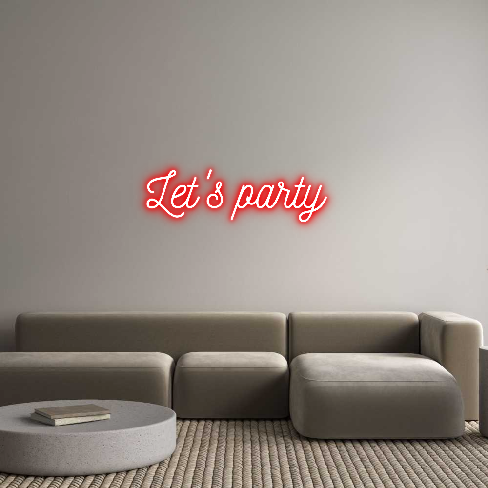 Custom Neon: Let's party