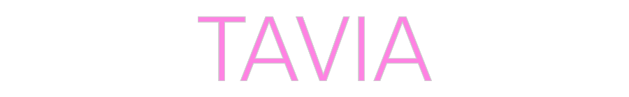Custom Neon: TAVIA