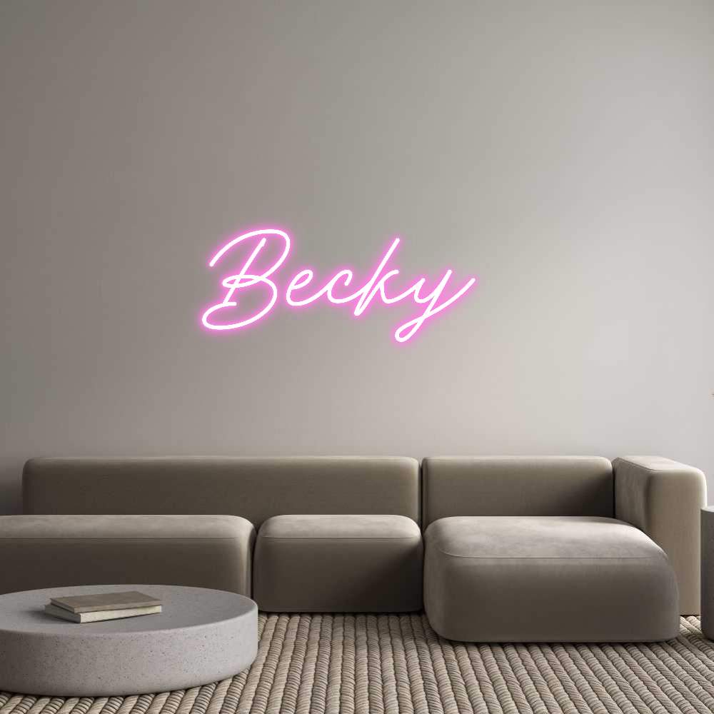 Custom Neon: Becky