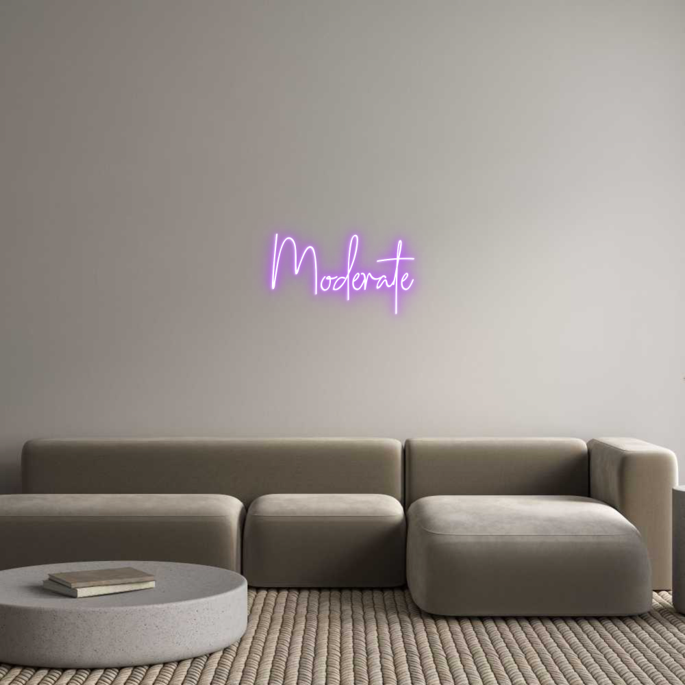 Custom Neon: Moderate