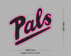 Custom Signs: Pals