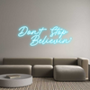 Custom Neon: Don’t Stop 
...