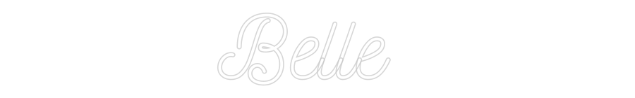 Custom Neon: Belle