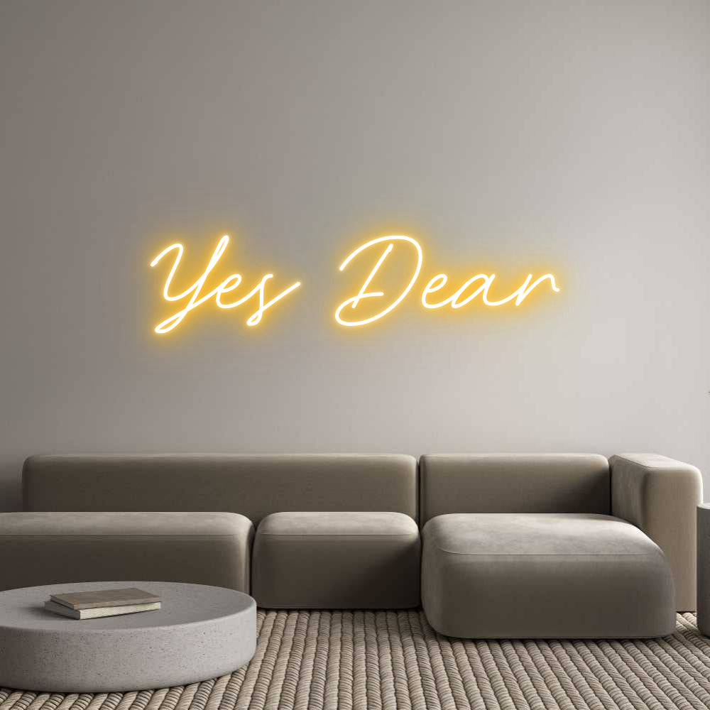 Custom Neon: Yes Dear