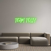 Custom Neon: TEAM TOLLY
