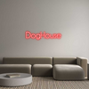 Custom Neon: DogHouse