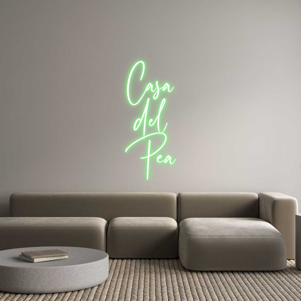 Custom Neon: Casa
del
Pea