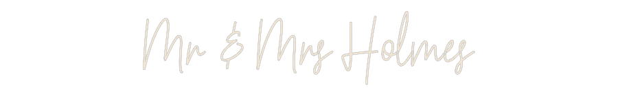 Custom Neon: Mr & Mrs Holmes