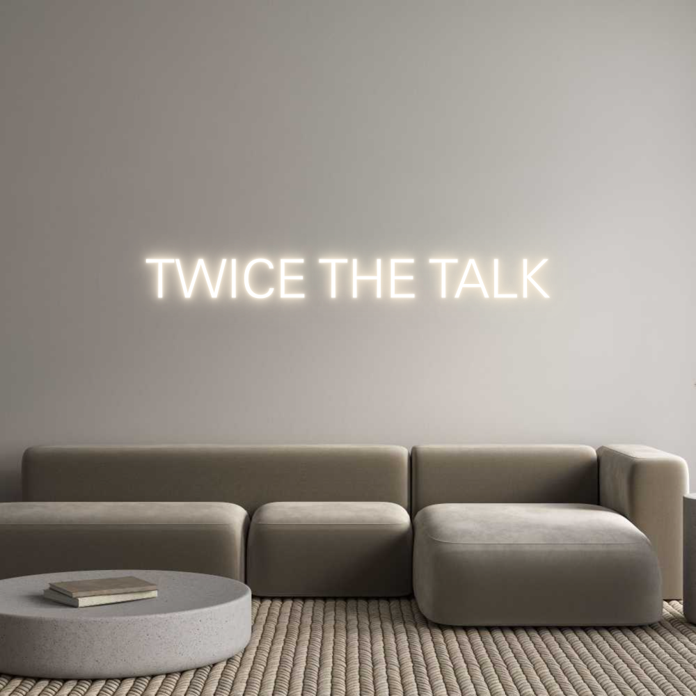 Custom Neon: TWICE THE TALK