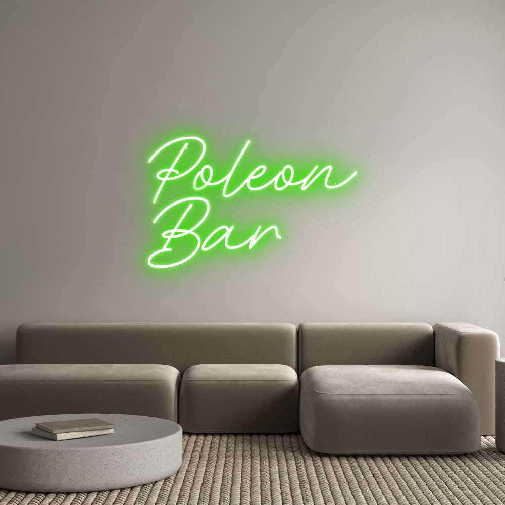 Custom Neon: Poleon
Bar