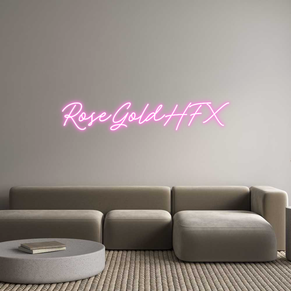 Custom Neon: RoseGoldHFX