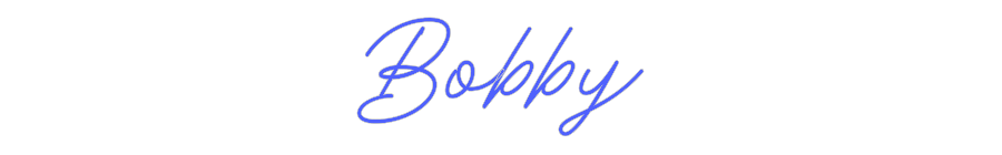Custom Neon: Bobby