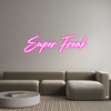 Custom Neon: Super Freak