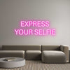 Custom Neon: EXPRESS
YOUR...