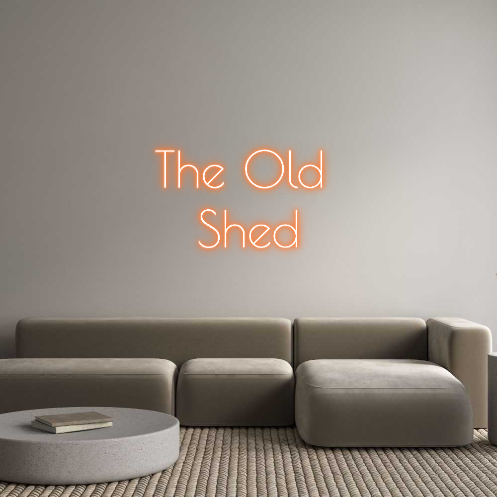 Custom Neon: The Old 
Shed