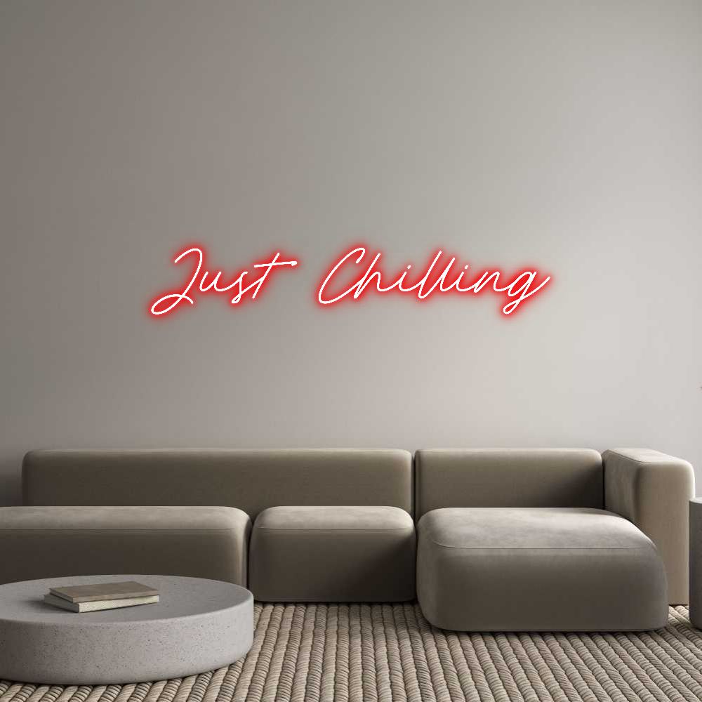 Custom Neon: Just Chilling