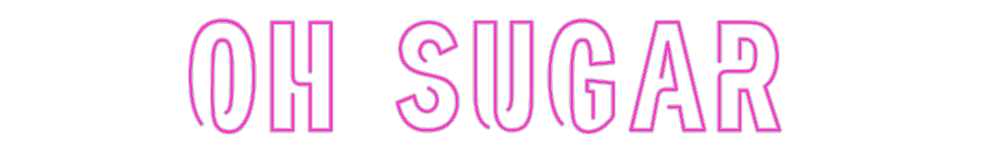 Custom Neon: OH SUGAR