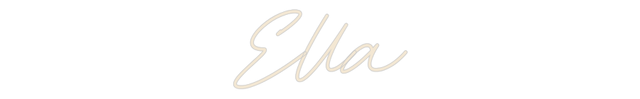 Custom Neon: Ella