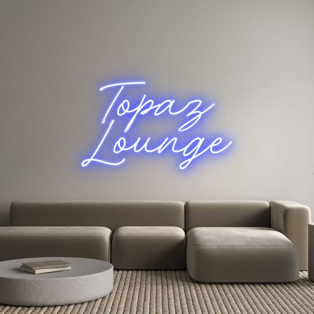 Custom Neon: Topaz
Lounge