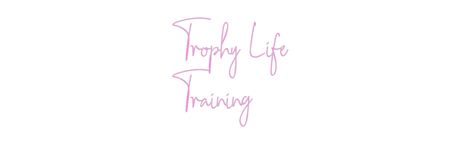 Custom Neon: Trophy Life
...