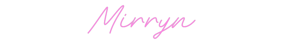 Custom Neon: Mirryn