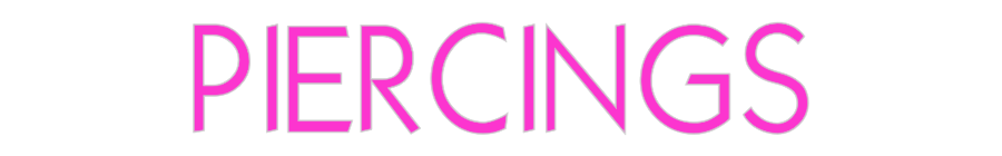 Custom Neon: PIERCINGS