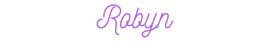 Custom Neon: Robyn