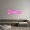 Custom Neon: Brodie