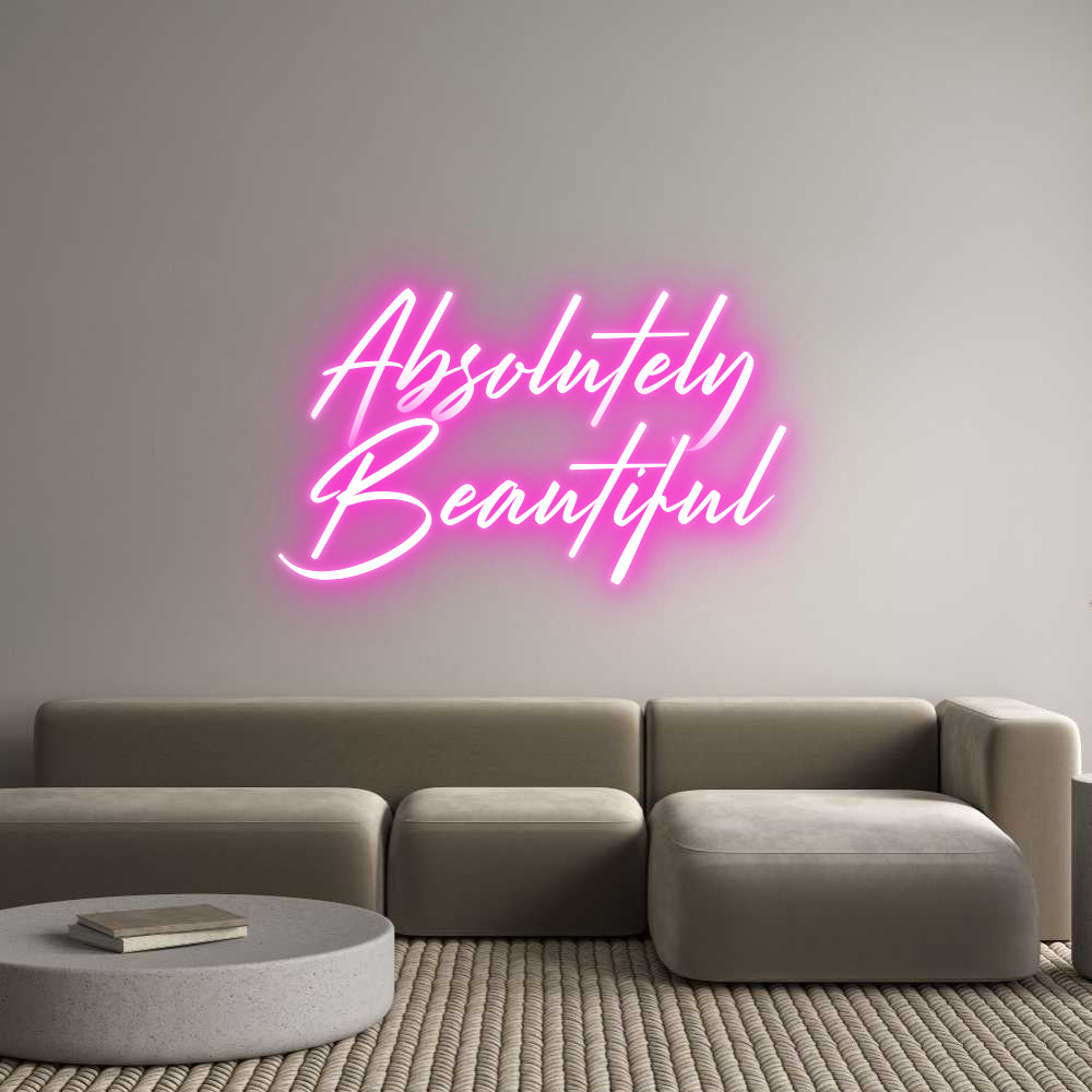 Custom Neon: Absolutely 
...