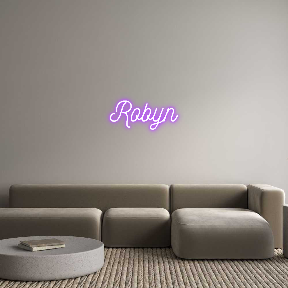 Custom Neon: Robyn