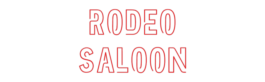 Custom Neon: RODEO
SALOON