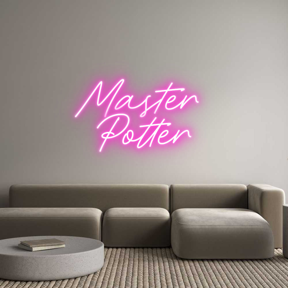 Custom Neon: Master 
Potter