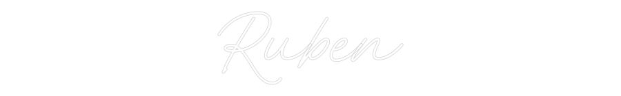 Custom Neon: Ruben