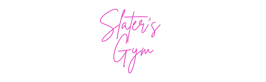 Custom Neon: Slater’s 
Gym