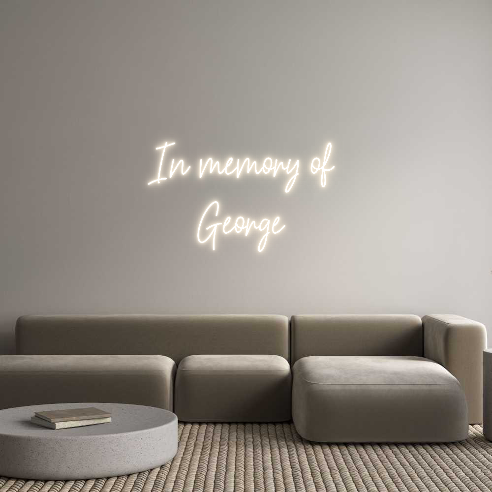 Custom Neon: In memory of ...
