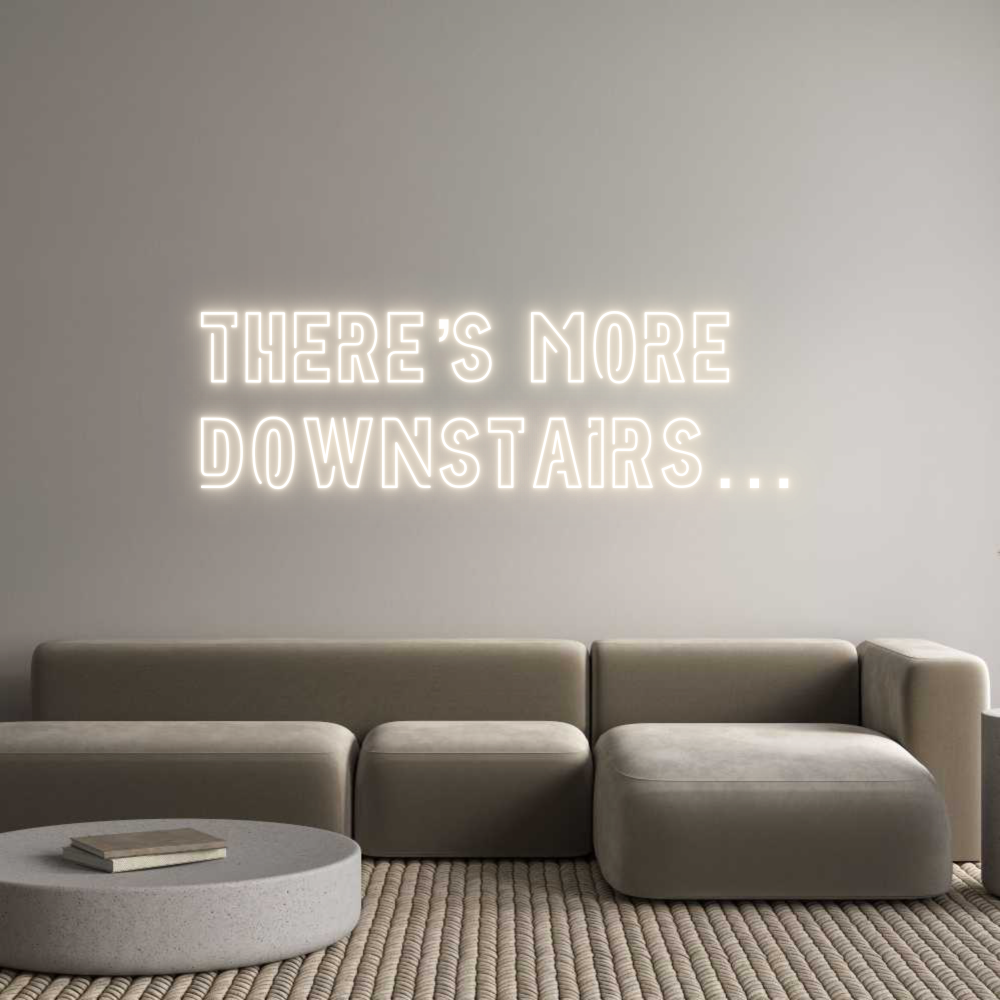 Custom Neon: There’s more
...