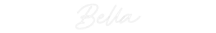 Custom Neon: Bella