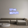 Custom Neon: the
BAR