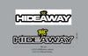 Custom Sign: THE HIDEAWAY
