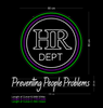 Custom Sign: HR DEPT