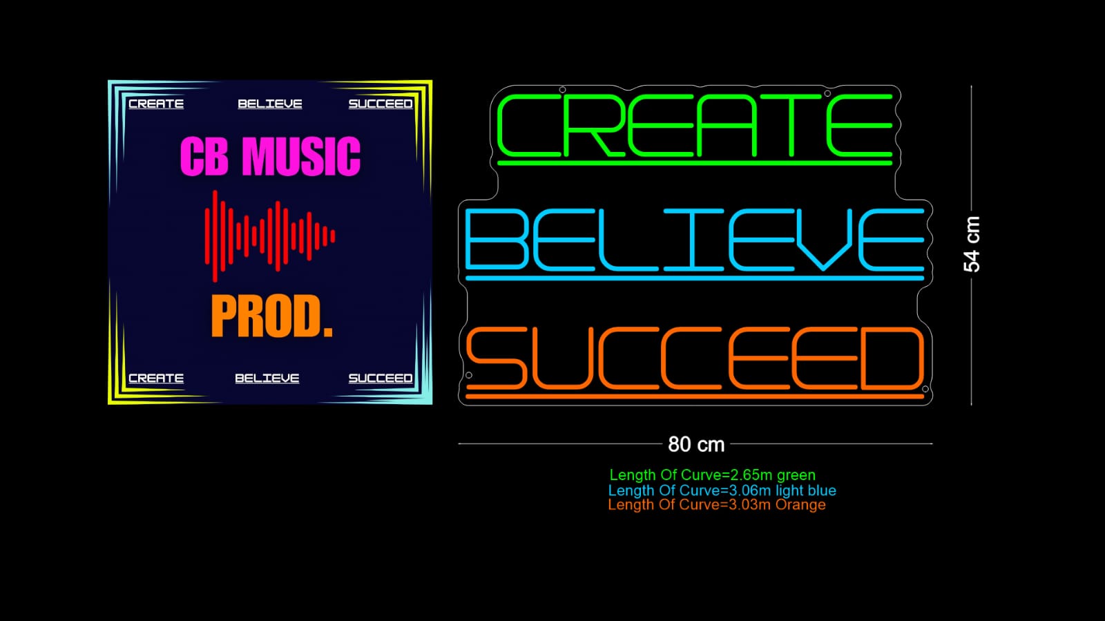 Custom Neon: CREATIVE BELIEVE SUCCEED