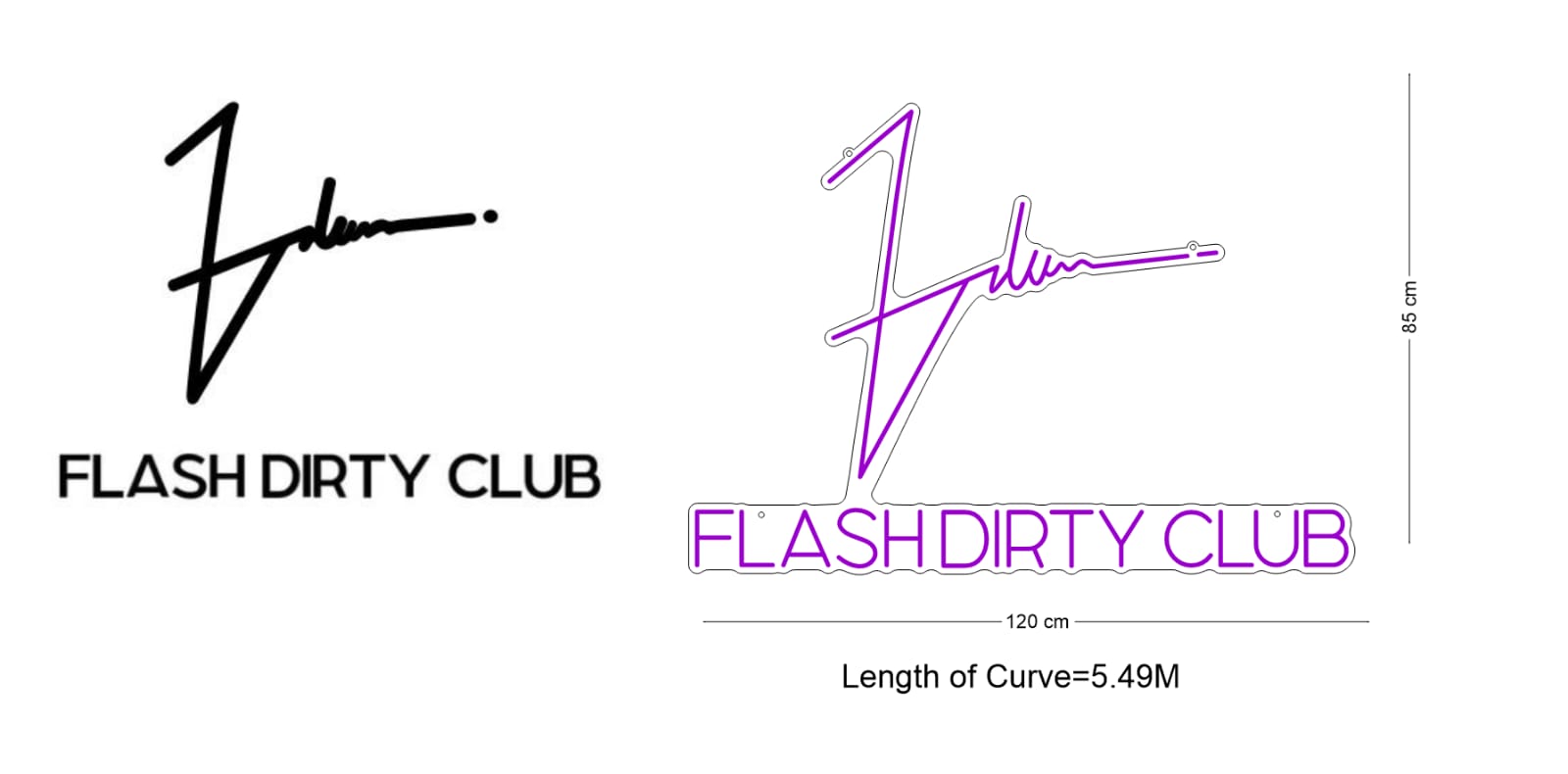 Custom Neon: FLASH DIRTY CLUB