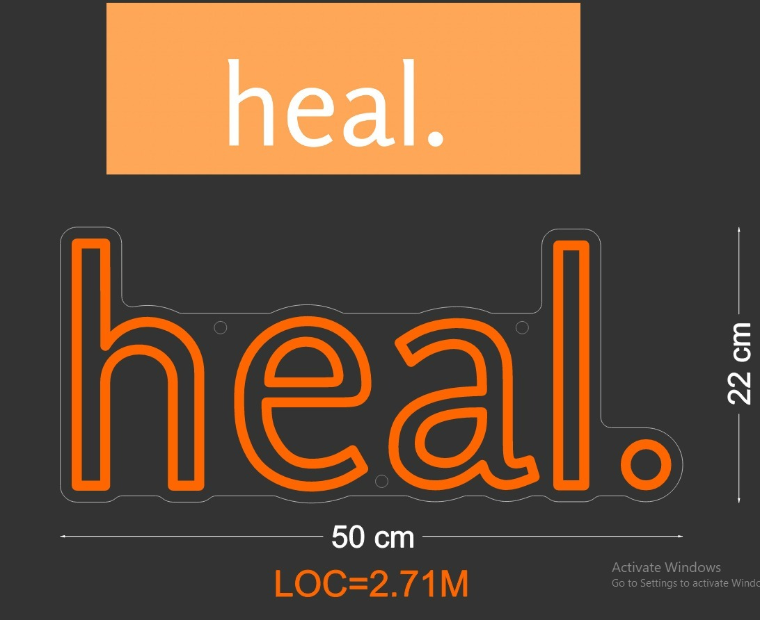 Custom Sign: heal.