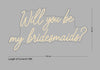 Custom Neon Sign Bridesmaid