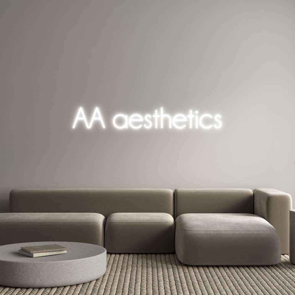 Custom Neon: AA aesthetics