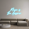 Custom Neon:     Music is ...