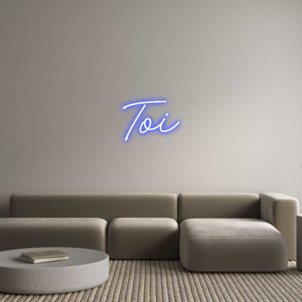 Custom Neon: Toi