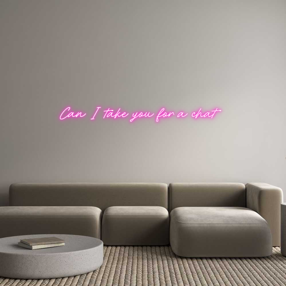 Custom Neon: Can I take yo...