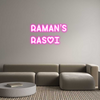 Custom Neon: Raman’s 
Ras...