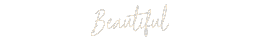 Custom Neon: Beautiful